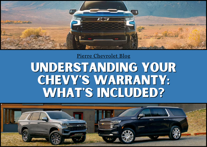 Understanding Your Chevy's Warranty: What's Included?